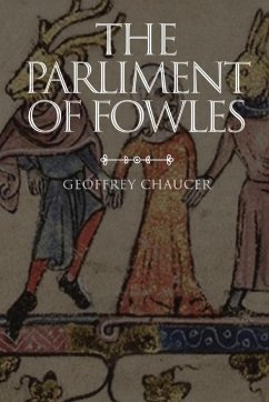 The Parliament of Fowles - Chaucer, Geoffrey