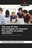 The use of new technologies to improve the quality of public education