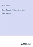 Olivier Twist; Les Voleurs de Londres