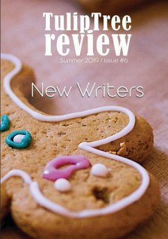 TulipTree Review: Summer 2019 New Writers issue - Various