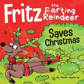 Fritz the Farting Reindeer Saves Christmas