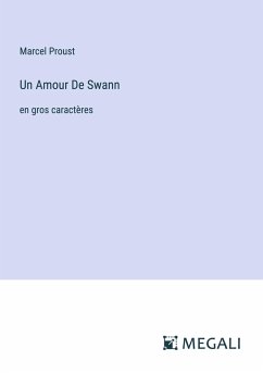 Un Amour De Swann - Proust, Marcel