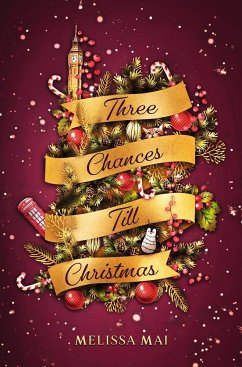 Three Chances Till Christmas: New Adult Romantasy - Mai, Melissa