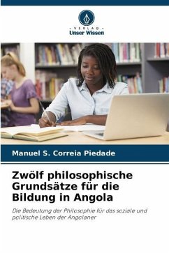 Zwölf philosophische Grundsätze für die Bildung in Angola - Piedade, Manuel S. Correia