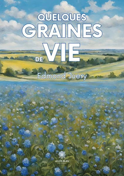 Quelques graines de vie