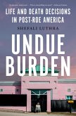 Undue Burden (eBook, ePUB)