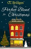 The Perfect Blend for Christmas (eBook, ePUB)