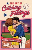 The Art of Catching Feelings (eBook, ePUB)