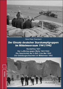 Der Einsatz deutscher Sturzkampfgruppen im Mittelmeeraum 1941/1942 - Eisenbach, Hans Peter