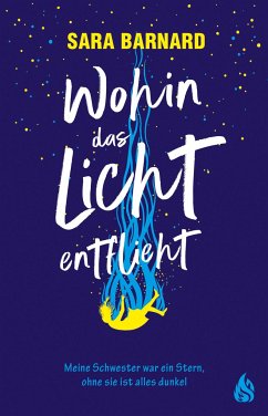 Wohin das Licht entflieht - Barnard, Sara