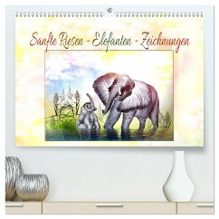 Sanfte Riesen - Elefanten-Zeichnungen (hochwertiger Premium Wandkalender 2024 DIN A2 quer), Kunstdruck in Hochglanz