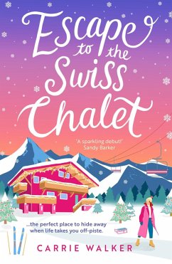 Cover Escape to the Swiss Chalet (eBook, ePUB)