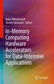 In-Memory Computing Hardware Accelerators for Data-Intensive Applications (eBook, PDF)