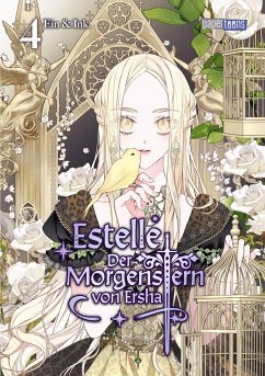 Estelle - Der Morgenstern von Ersha 04 - Ein