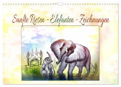 Sanfte Riesen - Elefanten-Zeichnungen (Wandkalender 2024 DIN A3 quer), CALVENDO Monatskalender