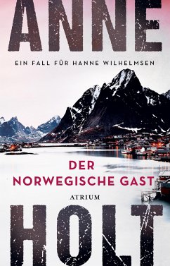 Der norwegische Gast - Holt, Anne