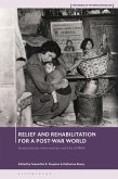 Relief and Rehabilitation for a Post-war World (eBook, PDF)