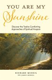 You Are My Sunshine (eBook, ePUB) You Are My Sunshine (eBook, ePUB)