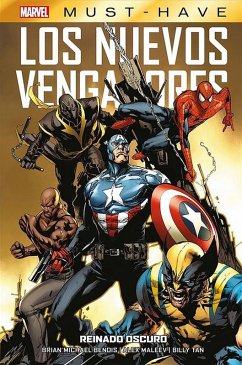 Cover Marvel Must Have Los Nuevos Vengadores 10. Reinado oscuro (eBook, ePUB)