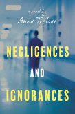 Negligences and Ignorances (eBook, ePUB) Negligences and Ignorances (eBook, ePUB)