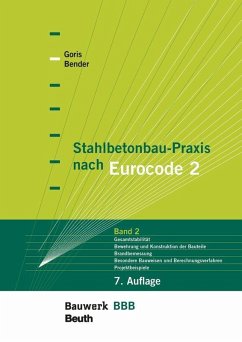 Stahlbetonbau-Praxis nach Eurocode 2: Band 2 (eBook, PDF) - Bender, Michél; Goris, Alfons