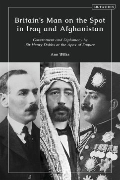 Britain's Man on the Spot in Iraq and Afghanistan (eBook, ePUB) - Wilks, Ann