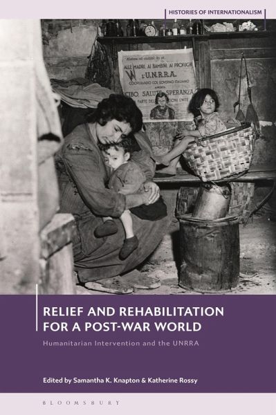 Relief and Rehabilitation for a Post-war World (eBook, ePUB) Relief and Rehabilitation for a Post-war World (eBook, ePUB)