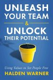 Unleash Your Team & Unlock Their Potential (eBook, ePUB)