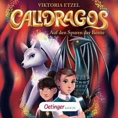 Calidragos 2. Auf den Spuren der Bestie (MP3-Download) - Etzel, Viktoria