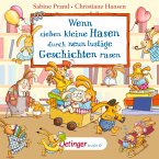 Wenn sieben kleine Hasen durch neun lustige Geschichten rasen (MP3-Download)
