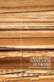 History as a Translation of the Past (eBook, ePUB)