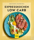 Expresskochen Low Carb   (Mängelexemplar) Expresskochen Low Carb   (Mängelexemplar)