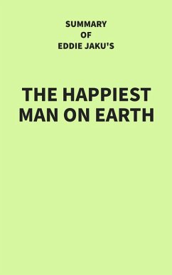 Summary of Eddie Jaku's The Happiest Man on Earth (eBook, ePUB) - IRB Media