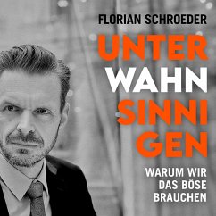Unter Wahnsinnigen (MP3-Download) - Schroeder, Florian