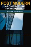 Postmodern Architecture Characteristics: A Quick Introduction (eBook, ePUB)