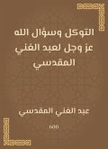 Trust and the question of God Almighty to Abdul -Ghani Al -Maqdisi (eBook, ePUB)