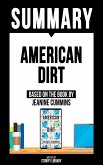 Summary: American Dirt - Based On The Book By Jeanine Cummins (eBook, ePUB)