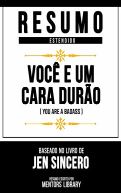 Resumo Estendido - Você É Um Cara Durão (You Are A Badass) (eBook, ePUB) - Library, Mentors