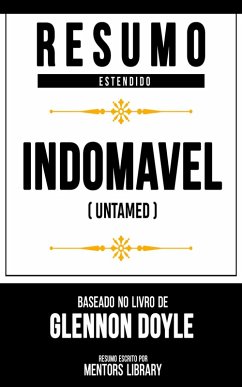 Cover Resumo Estendido - Indomável (Untamed) (eBook, ePUB)