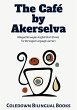The Café by Akerselva: Bilingual... - Bild 1