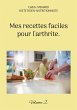 Mes recettes faciles pour l'arthrite.... - Bild 1