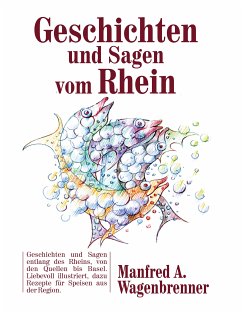 Geschichten und Sagen vom Rhein (eBook, ePUB)