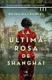 La última rosa de Shanghái (eBook, ePUB)