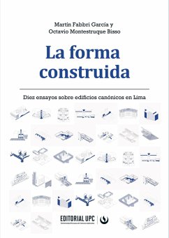 La forma construida (eBook, ePUB) - García, Martín Fabbri; Bisso, Octavio Montestruque