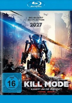 Kill Mode - Kampf um die Zukunft - Meuwese,Thijs