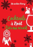 Cocktails à Noël, liés au réveil (eBook, ePUB)