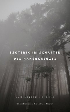 Esoterik im Schatten des Hakenkreuzes (eBook, ePUB) - Schrenk, Maximilian