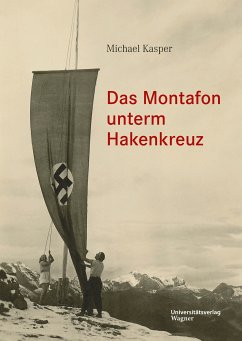 Das Montafon unterm Hakenkreuz (eBook, ePUB) - Kasper, Michael