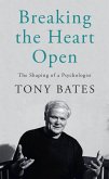 Breaking the Heart Open (eBook, ePUB)