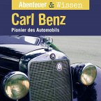 Abenteuer & Wissen, Carl Benz - Pionier des Automobils (MP3-Download)